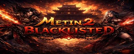 Metin2Blacklisted — Metin2 Official-Like Private Server