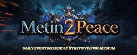 Metin2Peace — Metin2 Middleschool Private Server